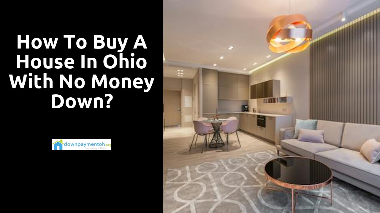 How to buy a house in Ohio with no money down?
