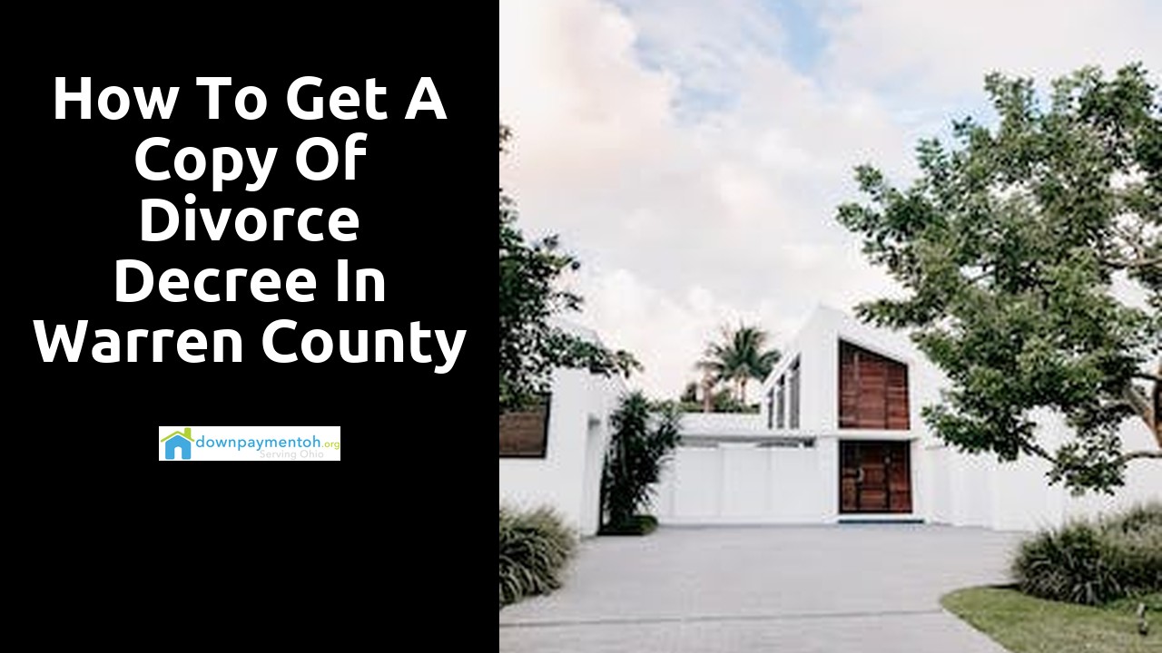How to get a copy of divorce decree in Warren County Ohio?